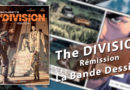 Tom Clancy’s The Division : Rémission la Bande Dessiné est disponible